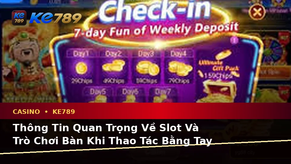 Hướng Dẫn Người Mới Kiểm Tra Giao Diện Casino KE789 Trên Thiết Bị Di Động: Slot, Trò Chơi Bàn Và Quản Lý Ngân Sách Tại ke789pg.win